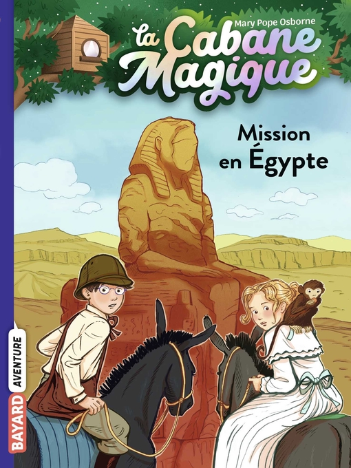 Title details for Mission en Égypte by Mary Pope Osborne - Available